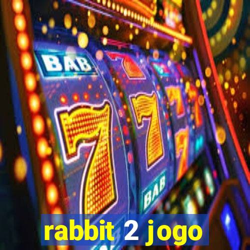 rabbit 2 jogo